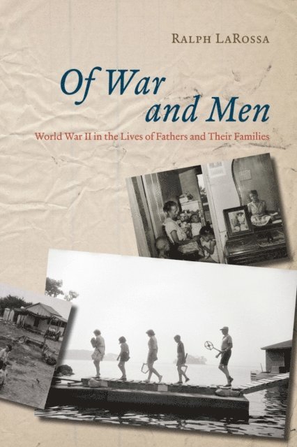 Ralph LaRossa - Of War and Men, E-bok