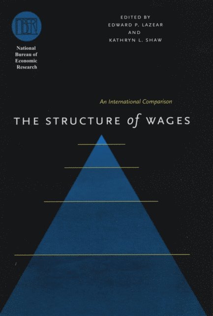 Kathryn L. Shaw, Edward P. Lazear - Structure of Wages, E-bok
