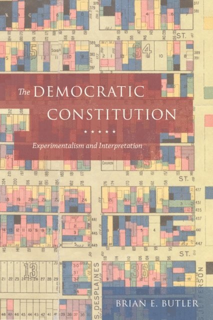 Brian E. Butler - Democratic Constitution, E-bok