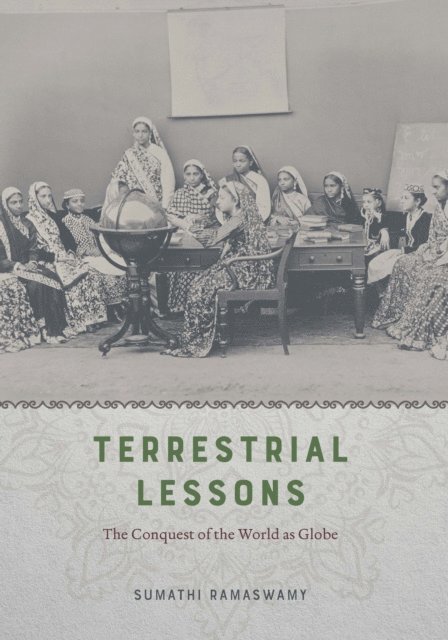 Sumathi Ramaswamy - Terrestrial Lessons, E-bok