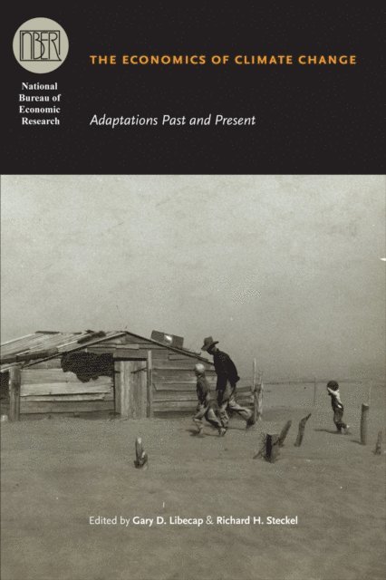 Richard H. Steckel, Gary D. Libecap - Economics of Climate Change, E-bok