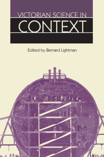 Bernard Lightman - Victorian Science in Context, E-bok