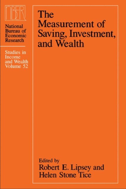 Helen Stone Tice, Robert E. Lipsey - Measurement of Saving, Investment, and Wealth, E-bok