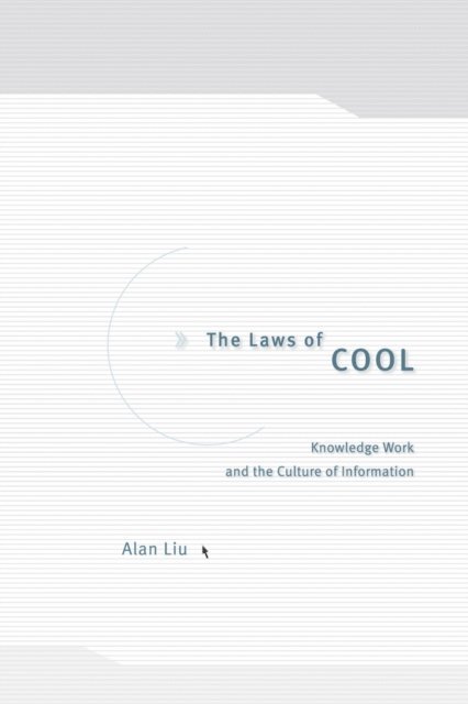 Alan Liu - Laws of Cool, E-bok