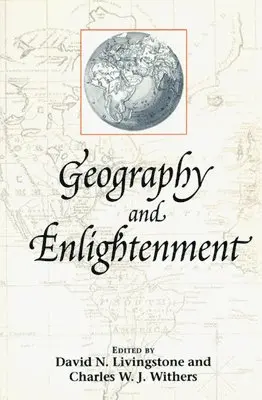 David N. Livingstone, Charles W. J. Withers - Geography and Enlightenment, Inbunden. Tillgänglighet: Tillfälligt slut