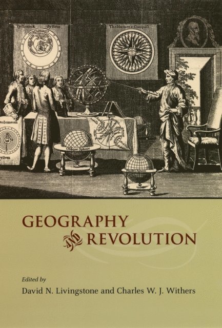 Charles W. J. Withers, David N. Livingstone - Geography and Revolution, E-bok