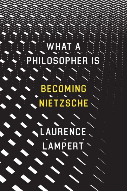 Laurence Lampert - What a Philosopher Is, E-bok