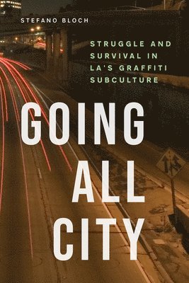 Stefano Bloch - Going All City, Häftad. Tillgänglighet: Lägg i varukorg