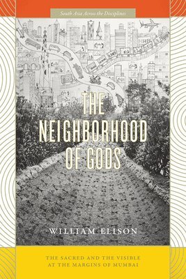 William Elison - Neighborhood of Gods, Inbunden