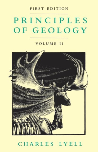Charles Lyell - Principles of Geology, Volume 2, E-bok