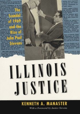 Kenneth A. Manaster - Illinois Justice, Inbunden. Tillgänglighet: Tillfälligt slut