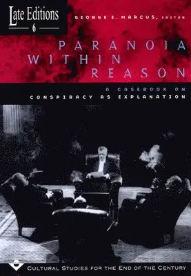 George E. Marcus - Paranoia within Reason, Inbunden. Tillgänglighet: Tillfälligt slut