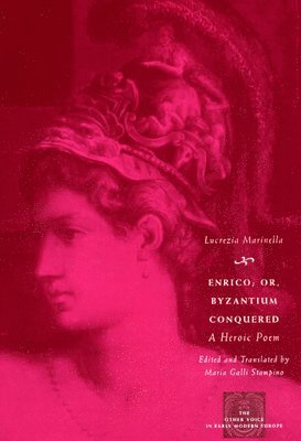 Lucrezia Marinella - Enrico; or, Byzantium Conquered, Häftad