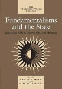 Fundamentalisms and the State