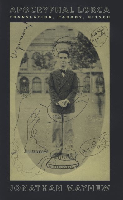 Jonathan Mayhew - Apocryphal Lorca, E-bok