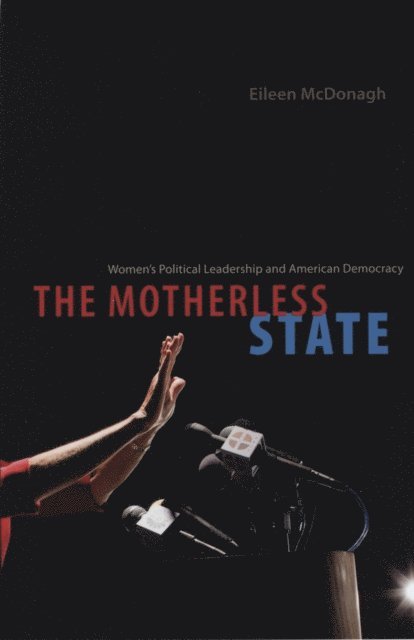 Eileen McDonagh - Motherless State, E-bok