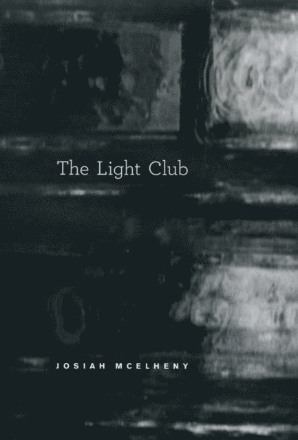 Josiah McElheny - Light Club, E-bok