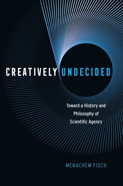 Menachem Fisch - Creatively Undecided, E-bok
