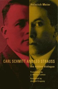 Carl Schmitt and Leo Strauss