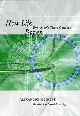 Alexandre Meinesz - How Life Began, Inbunden