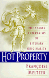 Francoise Meltzer - Hot Property, Häftad