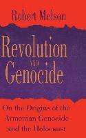Robert Melson - Revolution and Genocide, Inbunden