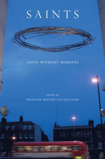 Jas Elsner, Francoise Meltzer - Saints, E-bok
