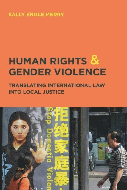 Sally Engle Merry - Human Rights and Gender Violence, E-bok