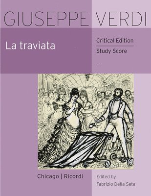 Giuseppe Verdi, Fabrizio Della Seta - Traviata, Häftad. Tillgänglighet: Lägg i varukorg