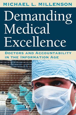 Demanding Medical Excellence