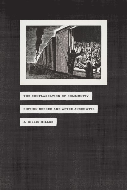 J. Hillis Miller - Conflagration of Community, E-bok