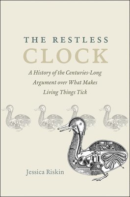 Jessica Riskin - Restless Clock, Häftad