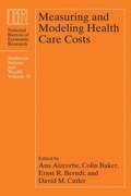 Measuring and Modeling Health Care Costs