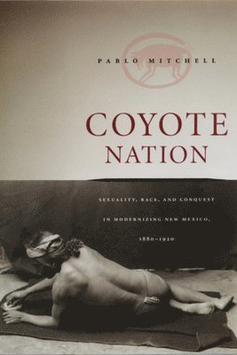 Pablo Mitchell - Coyote Nation, Inbunden