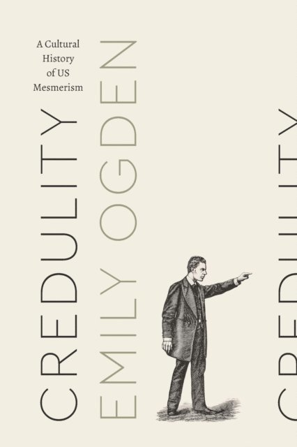 Emily Ogden - Credulity, E-bok