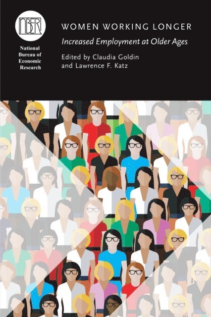 Lawrence F. Katz, Claudia Goldin - Women Working Longer, E-bok