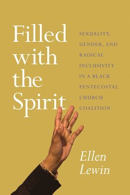 Ellen Lewin - Filled with the Spirit, Inbunden