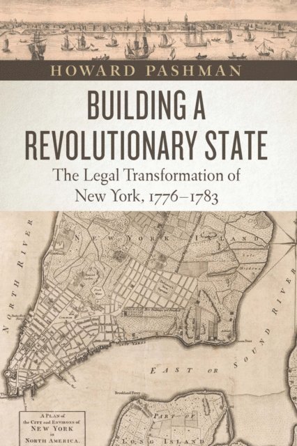 Howard Pashman - Building a Revolutionary State, E-bok