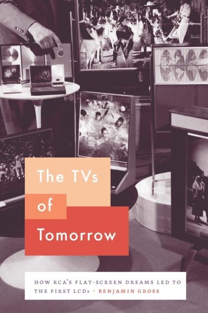 Benjamin Gross - TVs of Tomorrow, E-bok