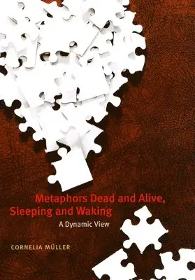 Cornelia Muller - Metaphors Dead and Alive, Sleeping and Waking, Inbunden. Tillgänglighet: Tillfälligt slut