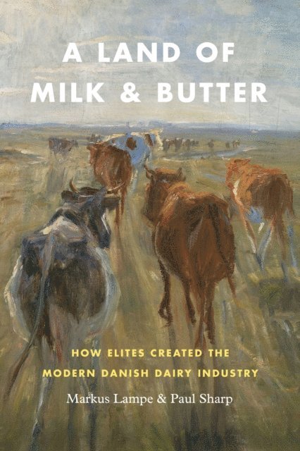 Paul Sharp, Markus Lampe - Land of Milk and Butter, E-bok