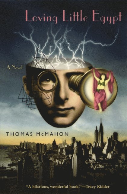 Thomas McMahon - Loving Little Egypt, E-bok