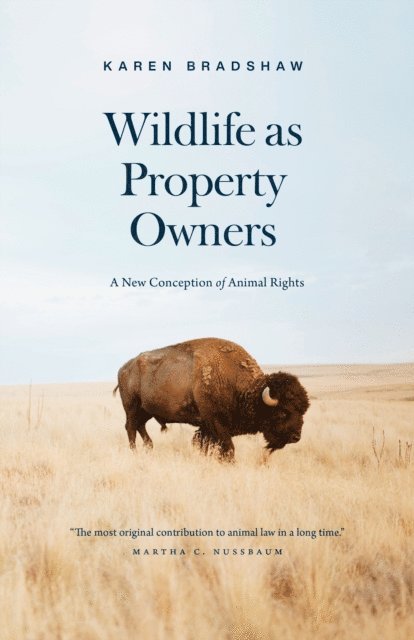 Karen Bradshaw - Wildlife as Property Owners, E-bok