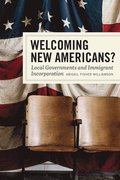Welcoming New Americans?
