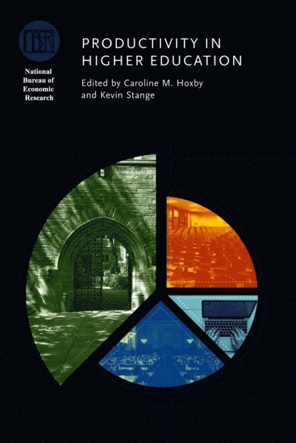 Kevin Stange, Caroline M. Hoxby - Productivity in Higher Education, E-bok
