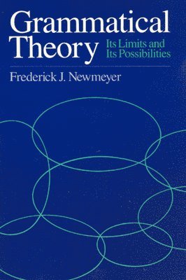 Frederick J. Newmeyer - Grammatical Theory, Häftad. Tillgänglighet: Lägg i varukorg