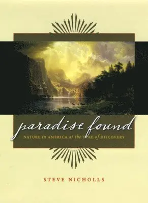 Steve Nicholls - Paradise Found, Inbunden. Tillgänglighet: Tillfälligt slut