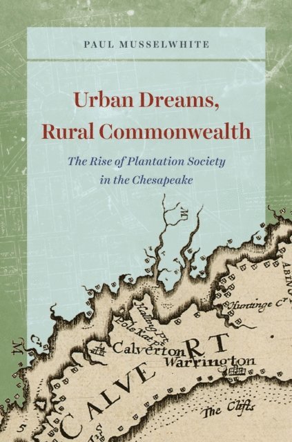 Paul Musselwhite - Urban Dreams, Rural Commonwealth, E-bok