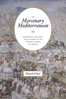 Hussein Fancy - Mercenary Mediterranean, Häftad