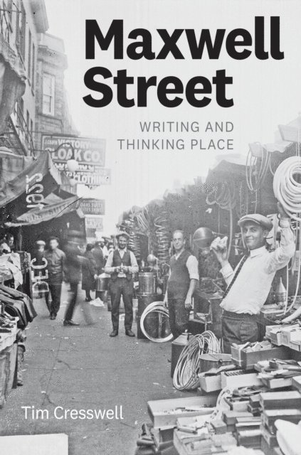 Tim Cresswell - Maxwell Street, E-bok
